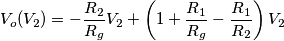 V_o(V_2)=-\frac{R_2}{R_g}V_2 + \left(1+\frac{R_1}{R_g}-\frac{R_1}{R_2}\right)V_2