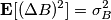 \mathbf{E}[(\Delta B)^2]=\sigma^2_B