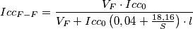 Icc_{F-F}=\frac{V_{F}\cdot Icc_{0}}{V_{F}+Icc_{0}\left ( 0,04+\frac{18,16}{S} \right )\cdot l}