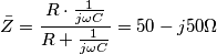 \bar{Z}=\frac{R \cdot \frac{1}{j\omega C}}{R+ \frac{1}{j\omega C}}=50-j50 \Omega