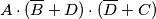 A\cdot(\overline{B}+D)\cdot(\overline{D}+C) A\cdot(\overline{B}+D)\cdot(\overline{D}+C)