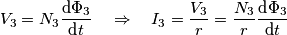 {{V}_{3}}={{N}_{3}}\frac{\text{d}{{\Phi }_{3}}}{\text{d}t}\quad \Rightarrow \quad {{I}_{3}}=\frac{{{V}_{3}}}{r}=\frac{{{N}_{3}}}{r}\frac{\text{d}{{\Phi }_{3}}}{\text{d}t}