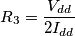 R_{3}=\frac{V_{dd}}{2I_{dd}}