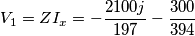 V_{1}=ZI_{x}=-\frac{2100j}{197}-\frac{300}{394} V_{1}=ZI_{x}=-\frac{2100j}{197}-\frac{300}{394}