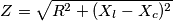 Z=\sqrt{R^{2}+(X_{l}-X_{c} )^{2}} Z=\sqrt{R^{2}+(X_{l}-X_{c} )^{2}}