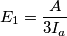 E_1=\frac{A}{3I_a}