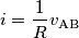 i=\frac{1}{R}v_\text{AB}