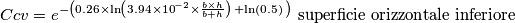 C c v ={e }^{-{\left( 0.26 \times \ln \left( 3.94 \times {10 }^{-2 }\times \frac{b \times h }{b +h }\right)  \, +\ln \left( 0.5 \right)  \, \right) }}\text{ }\text{superficie orizzontale inferiore }\qquad