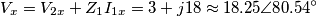 V_{x}=V_{2x}+Z_{1}I_{1x}=3+j18\approx 18.25\angle 80.54{}^\circ