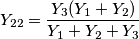 Y_{22}=\frac{Y_3(Y_1+Y_2)}{Y_1+Y_2+Y_3} Y_{22}=\frac{Y_3(Y_1+Y_2)}{Y_1+Y_2+Y_3}