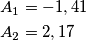 \begin{align}
  & A_{1}=-1,41 \\ 
 & A_{2}=2,17 \\ 
\end{align}