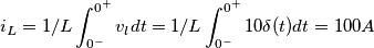i_L=1/L\int_{0^-}^{0^+}v_ldt=1/L\int_{0^-}^{0^+}10\delta(t)dt=100 A