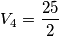 V_{4}=\frac{25}{2}