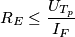 R_E \le \frac{U_{T_p}}{I_F} R_E \le \frac{U_{T_p}}{I_F}