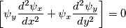 \left[ \psi_y \frac {d^2\psi_x}{dx^2}+\psi_x \frac {d^2\psi_y}{dy^2}\right]=0