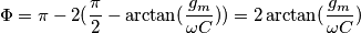 \Phi = \pi -2(\frac{\pi}{2} - \arctan(\frac{g_m}{\omega C})) = 2 \arctan(\frac{g_m}{\omega C}) \Phi = \pi -2(\frac{\pi}{2} - \arctan(\frac{g_m}{\omega C})) = 2 \arctan(\frac{g_m}{\omega C})