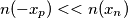 n(-x_p) << n(x_n) n(-x_p) << n(x_n)