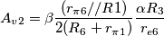 A_{v2}= \beta\frac{(r_{\pi6}//R1)}{2(R_6+r_{\pi1})} \frac{\alpha R_3}{r_{e6}} A_{v2}= \beta\frac{(r_{\pi6}//R1)}{2(R_6+r_{\pi1})} \frac{\alpha R_3}{r_{e6}}