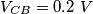 V_{CB}=0.2 \ V V_{CB}=0.2 \ V