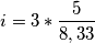i=3*{5 \over 8,33