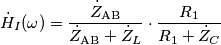 \dot H_I (\omega) = \frac{\dot Z_{\text{AB}}}{\dot Z_{\text{AB}}+\dot Z_L} \cdot \frac{R_1}{R_1+\dot Z_C}