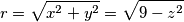 r=\sqrt{x^2+y^2}=\sqrt{9-z^2}