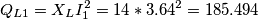 \[Q_{L1}=X_{L}I_{1}^{2}=14*3.64^{2}=185.494 \]