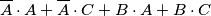 \overline A\cdot A+\overline A\cdot C+ B\cdot A+B\cdot C \overline A\cdot A+\overline A\cdot C+ B\cdot A+B\cdot C