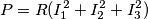 P=R(I_{1}^{2}+I_{2}^{2}+I_{3}^{2})
