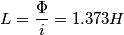 L= \frac {\Phi}{i} = 1.373 H