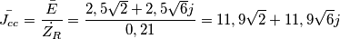 \bar{J_{cc}}= \frac{\bar{E}}{\dot{Z_R}} =\frac{ 2,5 {\sqrt 2} + 2,5 {\sqrt 6} j}{0,21} = 11,9{\sqrt 2}  +11,9{\sqrt 6} j
