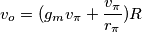 v_o=(g_mv_\pi+\frac{v_\pi}{r_\pi})R