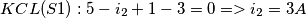 KCL(S1) : 5 - i_2 +1 -3 = 0 => i_2 = 3A