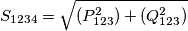 S_{1234}=\sqrt{(P_{123}^2)+(Q_{123}^2)}