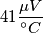 41\frac{\mu V}{^{\circ}C}