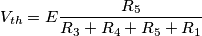 V_{th} = E \frac{R_5}{R_3+R_4+R_5+R_1}