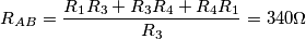 R_{AB}={R_1R_3+R_3R_4+R_4R_1\over R_3} = 340\Omega