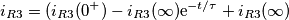 i_{R3}=(i_{R3}(0^+)-i_{R3}(\infty)\text{e}^{-t/\tau}+i_{R3}(\infty)