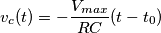 v_c(t)=-\frac{V_{max}}{RC}(t-t_0)