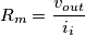 R_m=\dfrac{v_{out}}{i_i}