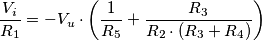 \frac{V_i}{R_1} = - V_u \cdot \left( \frac{1}{R_5} + \frac{R_3}{R_2 \cdot \left( R_3 + R_4  \right)} \right)