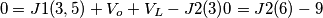0=J1(3,5)+V_o+V_L-J2(3) \\ 0=J2(6)-9 \end{cases} 0=J1(3,5)+V_o+V_L-J2(3) \\ 0=J2(6)-9 \end{cases}