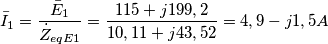 \bar{I}_{1}=\frac{\bar{E}_{1}}{\dot{Z}_{eqE1}}=\frac{115+j199,2}{10,11+j43,52}=4,9-j1,5 A