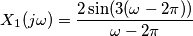 X_1(j\omega)=\frac{2\sin(3(\omega-2\pi))}{\omega - 2\pi}