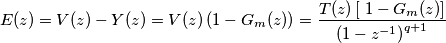 E(z) = V(z) - Y(z) = V(z) \left( 1 - G_{m}(z) \right ) = \frac{T(z)\left[ \  1 - G_{m}(z) \right]}{\left(  1 - z^{-1}   \right)^{q+1}}