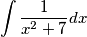 \int \frac{1}{x^2+7}dx