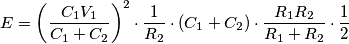 E = \left( \frac{C_1 V_1}{C_1 + C_2} \right)^2 \cdot \frac{1}{R_2} \cdot (C_1 + C_2) \cdot \frac{R_1 R_2}{R_1 + R_2}
\cdot \frac{1}{2}