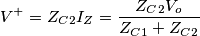 V^+=Z_C_2I_Z=\frac{Z_C_2V_o}{Z_C_1+Z_C_2}