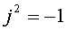 j^2=-1