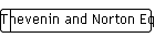 Thevenin and Norton Equivalent Circuits